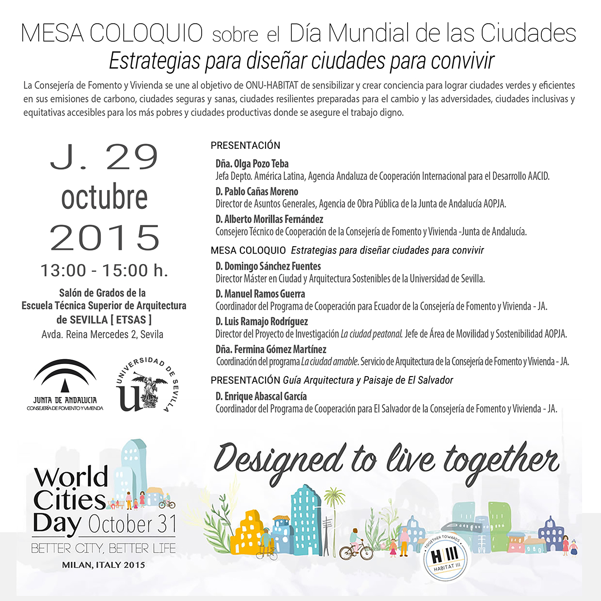 Programa Mesa Coloquio sobre el Día Mundial de las Ciudades | 29 octubre 2015 Programa Mesa Coloquio sobre el Día Mundial de las Ciudades | 29 octubre 2015
