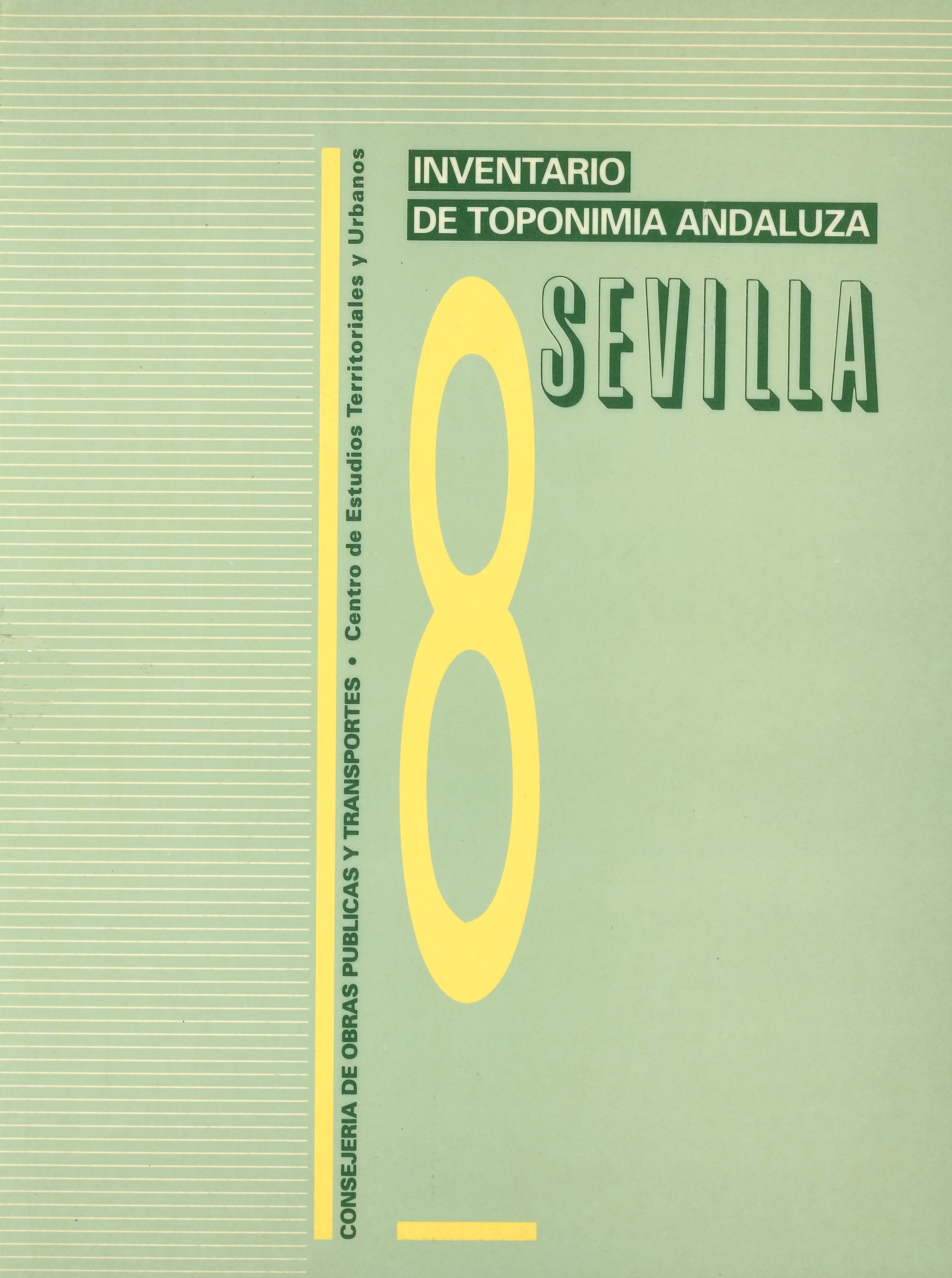 Imagen representativa de la publicación Inventario de toponimia andaluza. Tomo 8: Sevilla