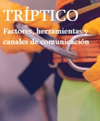 Tríptico: Factores, herramientas y canales de comunicación