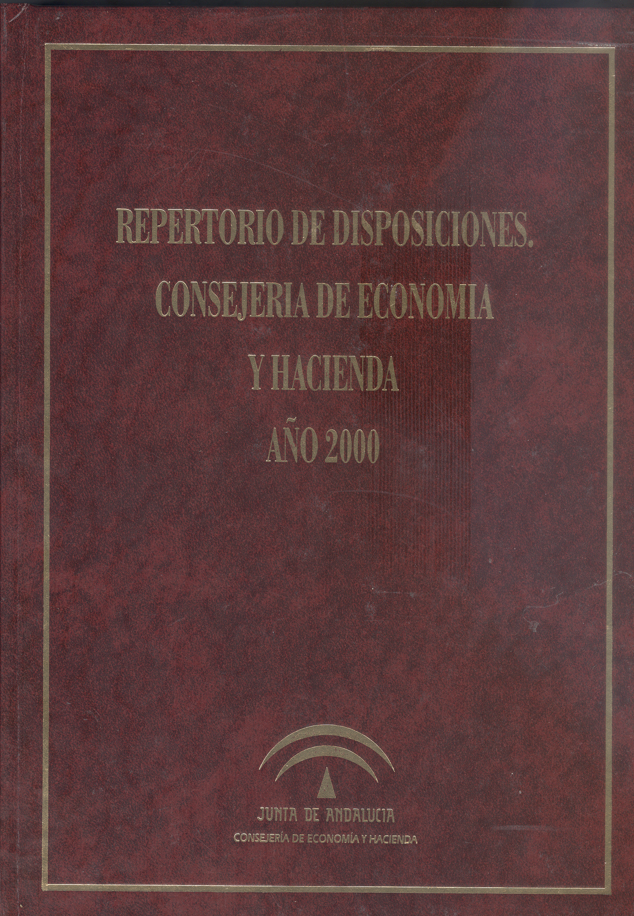 Repertorio de disposiciones. Consejería de Economía y Hacienda. 2000