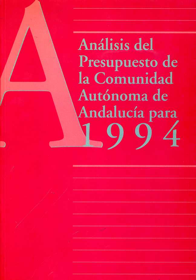 Análisis del Presupuesto de la Comunidad Autónoma de Andalucía para 1994