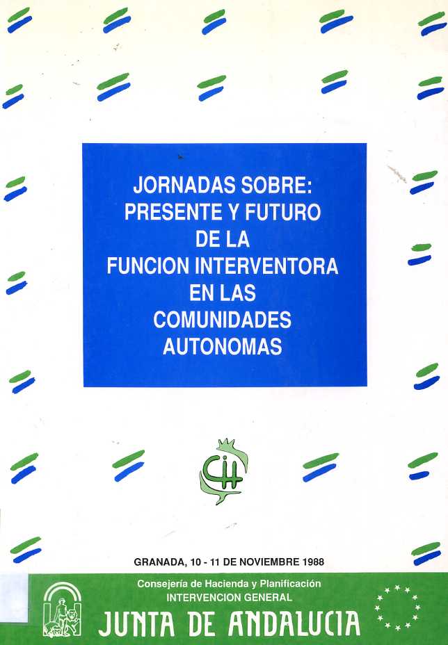 Jornadas sobre: presente y futuro de la función interventora en las comunidades autónomas
